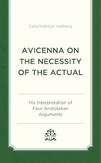 Front cover_Avicenna on the Necessity of the Actual