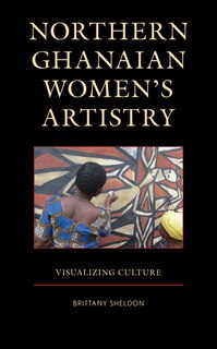 Front cover_Northern Ghanaian Women's Artistry