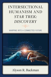 Front cover_Intersectional Humanism and Star Trek