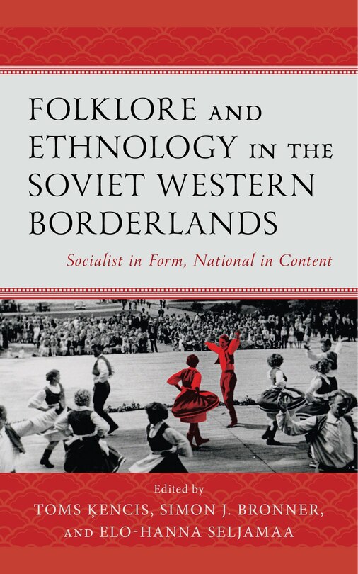 Front cover_Folklore and Ethnology in the Soviet Western Borderlands