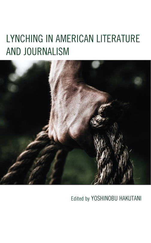 Couverture_Lynching in American Literature and Journalism