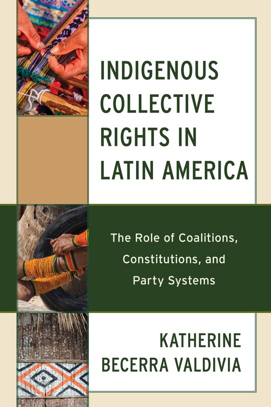 Front cover_Indigenous Collective Rights in Latin America