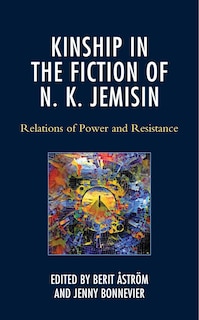 Front cover_Kinship in the Fiction of N. K. Jemisin