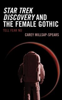 Front cover_Star Trek Discovery and the Female Gothic