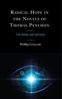 Front cover_Radical Hope in the Novels of Thomas Pynchon