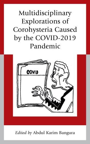 Couverture_Multidisciplinary Explorations of Corohysteria Caused by the COVID-2019 Pandemic