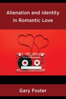 Couverture_Alienation and Identity in Romantic Love