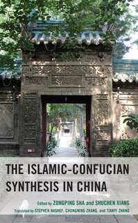 Front cover_The Islamic-Confucian Synthesis in China