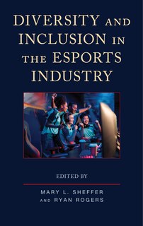 Front cover_Diversity and Inclusion in the Esports Industry