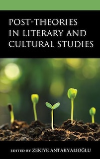 Front cover_Post-Theories in Literary and Cultural Studies