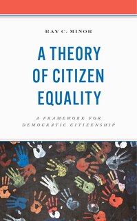 Couverture_A Theory of Citizen Equality