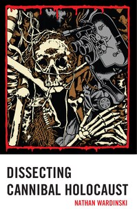 Front cover_Dissecting Cannibal Holocaust