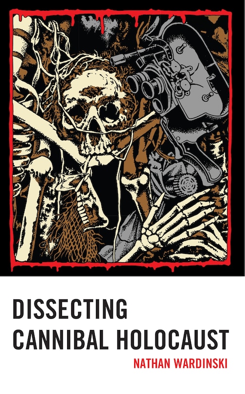 Front cover_Dissecting Cannibal Holocaust