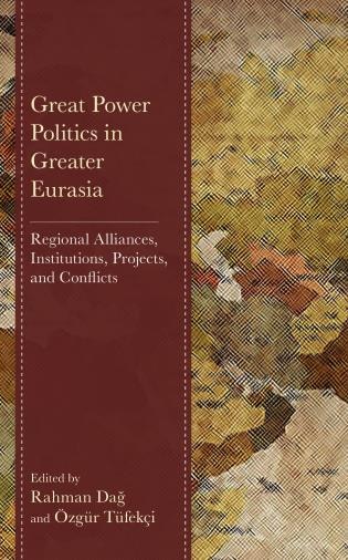Couverture_Great Power Politics in Greater Eurasia