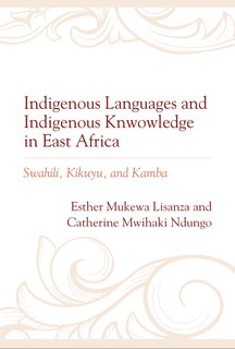 Front cover_Indigenous Languages and Indigenous Knowledge in East Africa