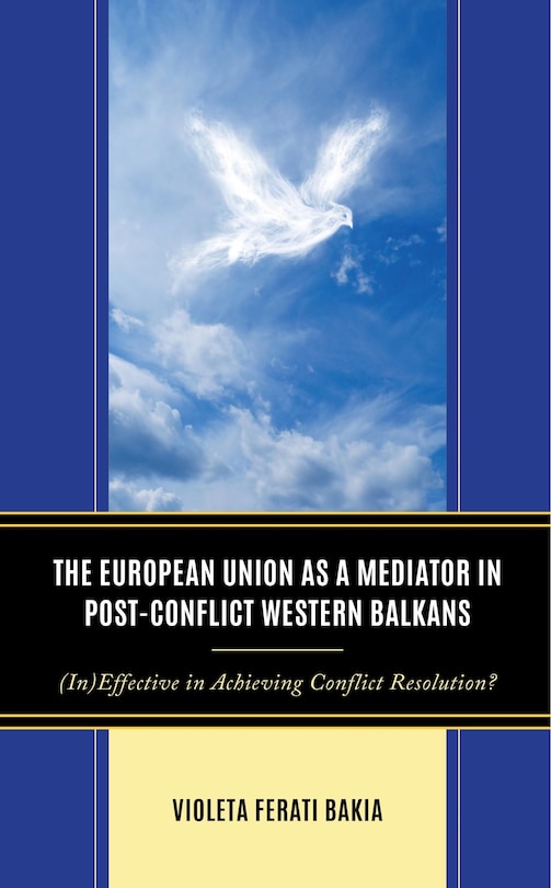 Couverture_The European Union as a Mediator in Post-Conflict Western Balkans