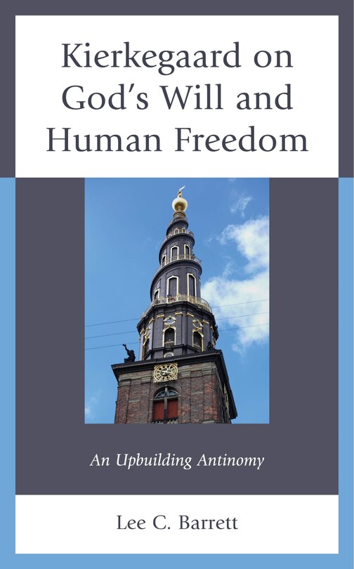 Couverture_Kierkegaard on God's Will and Human Freedom