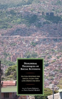 Couverture_Neoliberal Techniques of Social Suffering