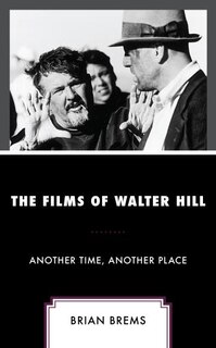 Front cover_The Films of Walter Hill