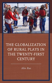 Couverture_The Globalization of Rural Plays in the Twenty-First Century