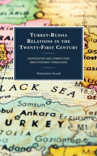 Front cover_Turkey-Russia Relations in the Twenty-First Century