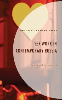 Couverture_Sex Work in Contemporary Russia