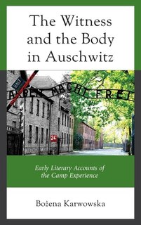 Couverture_The Witness and the Body in Auschwitz