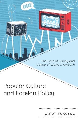 Couverture_Popular Culture and Foreign Policy