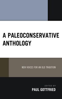 Front cover_A Paleoconservative Anthology