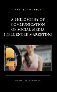 Front cover_A Philosophy of Communication of Social Media Influencer Marketing