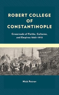 Couverture_Robert College of Constantinople