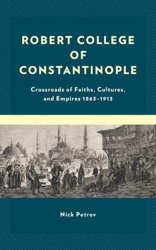 Couverture_Robert College of Constantinople
