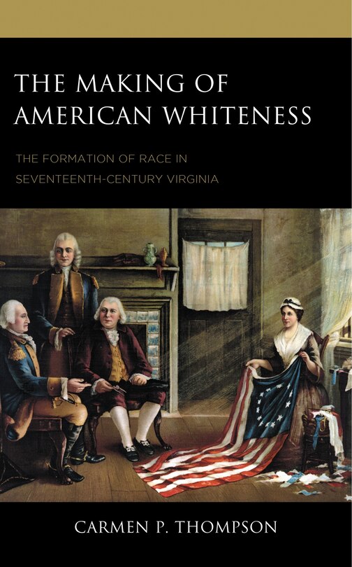 Front cover_The Making of American Whiteness