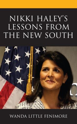 Front cover_Nikki Haley's Lessons from the New South