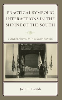 Couverture_Practical Symbolic Interactions in the Shrine of the South