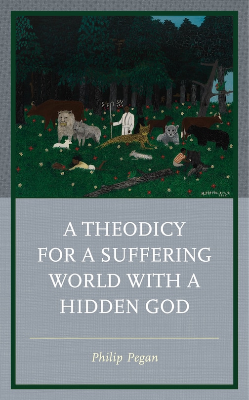 Front cover_A Theodicy for a Suffering World with a Hidden God