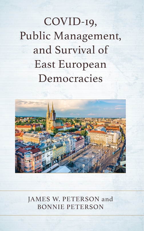 Couverture_COVID-19, Public Management, and Survival of East European Democracies