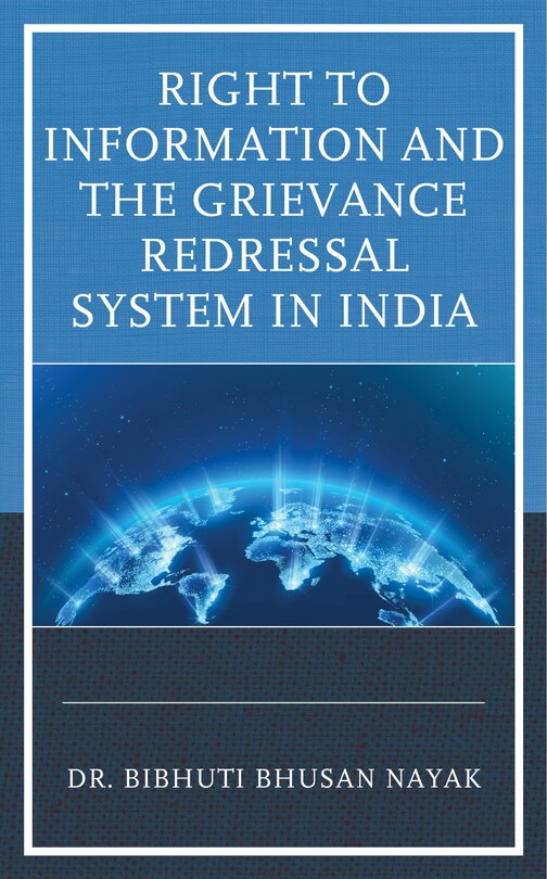 Front cover_Right to Information and the Grievance Redressal System in India