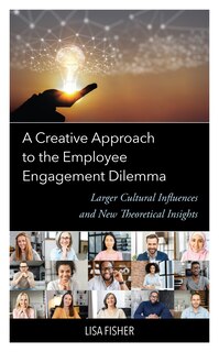 Front cover_A Creative Approach to the Employee Engagement Dilemma
