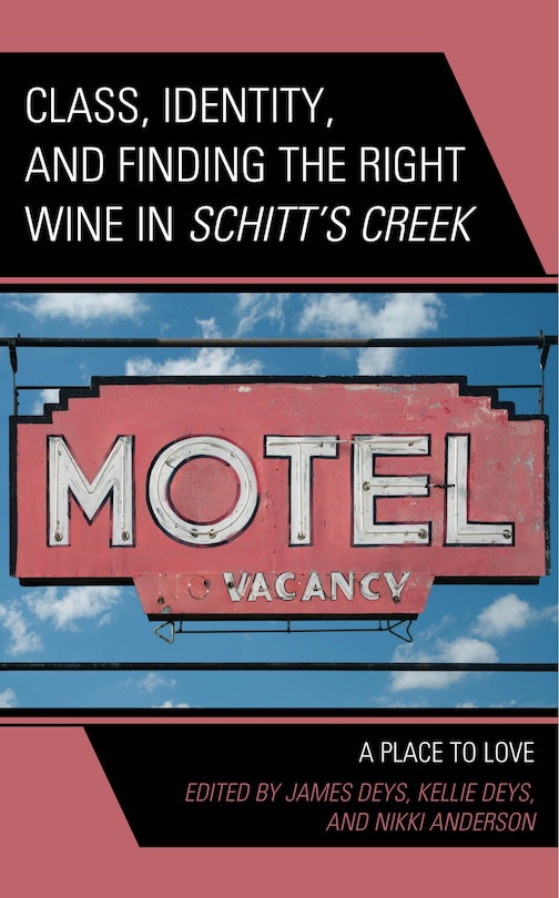 Couverture_Class, Identity, and Finding the Right Wine in Schitt's Creek