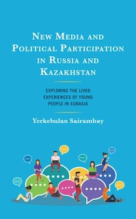 Front cover_New Media and Political Participation in Russia and Kazakhstan