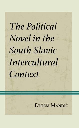 Couverture_The Political Novel in the South Slavic Intercultural Context