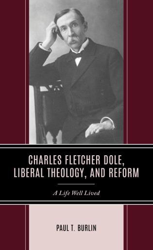 Couverture_Charles Fletcher Dole, Liberal Theology, and Reform
