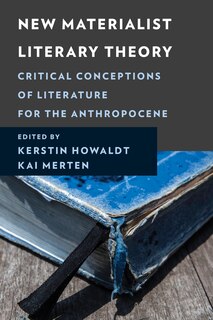 Front cover_New Materialist Literary Theory