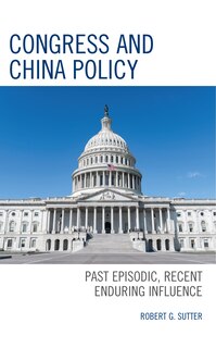 Couverture_Congress and China Policy
