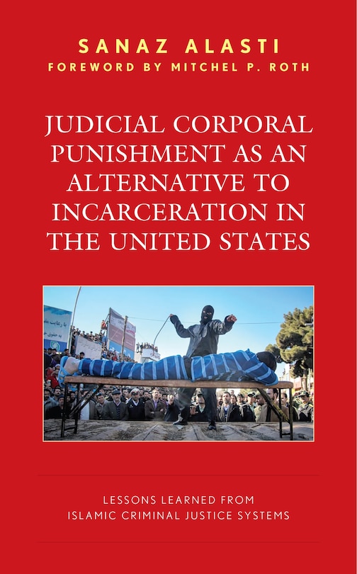 Front cover_Judicial Corporal Punishment as an Alternative to Incarceration in the United States