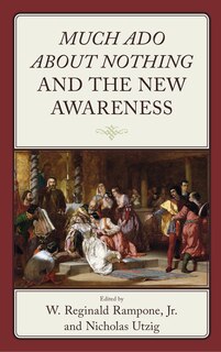 Front cover_Much Ado about Nothing and the New Awareness