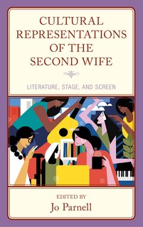 Front cover_Cultural Representations of the Second Wife
