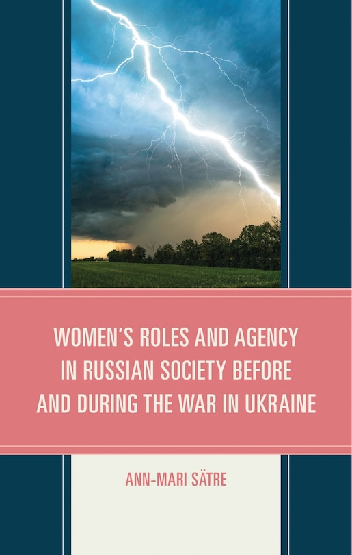 Front cover_Women's Roles and Agency in Russian Society Before and During the War in Ukraine