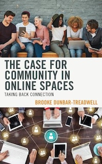 Front cover_The Case for Community in Online Spaces